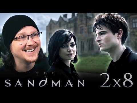 THE SANDMAN 2x8 REACTION | Fuel for the Fire | Final Season