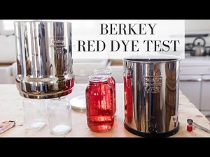 Berkey Red Dye Test