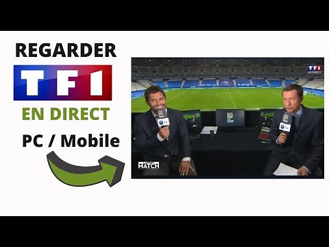 [Tuto]: Comment Regarder TF1 en Direct sur Internet depuis l'étranger ( PC et Mobile )