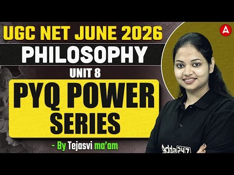 UGC NET Philosophy | UGC NET Philosophy Unit 8 PYQ Power Series By Tejasvi Mam