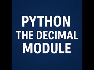 Python : Decimal Module