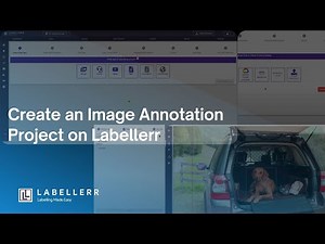How to Create a New Image Annotation Project on Labellerr - A Step-by-Step Guide