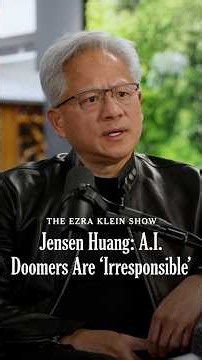 Jensen Huang: A.I. Alarmists Are ‘Irresponsible’ | The Ezra Klein Show