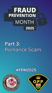 5.1K views · 37 reactions | Fraud Prevention Month – Part 3: The Romance Scam Romance scams aren’t always romantic—sometimes, they start as friendships. Scammers build trust over weeks or months before making urgent requests for money. Know the red flags and protect yourself from fraud. #FPM2025 ^kb | Ontario Provincial Police - North East Region | Facebook