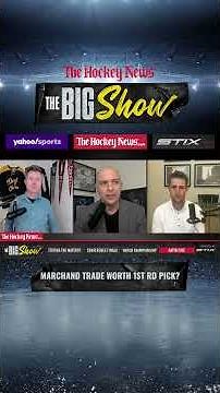 The Big Show l Was the Bruins Marchand trade worth a first round 2025 NHL Draft pick?