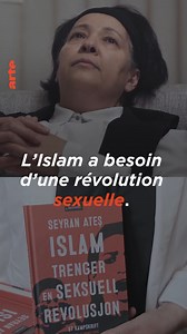 « On est au XXIème siècle mais on enseigne l'islam comme au VIIème siècle » : pour l'imame Seyran Ates, sa religion doit impérativement évoluer avec son temps 🕌 | ARTE