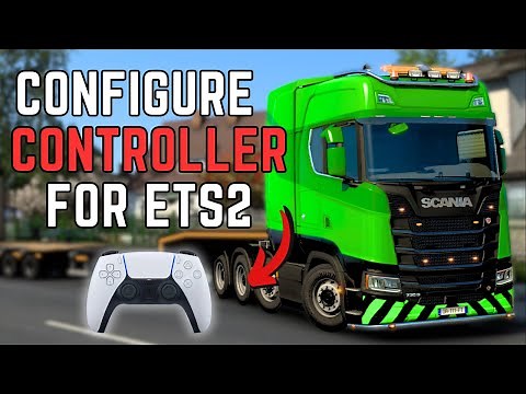 How to Configure Controller for Euro Truck Simulator 2