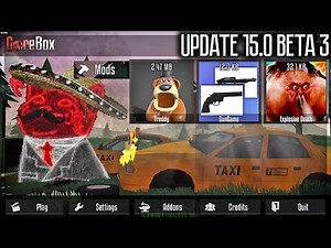 UPDATE 15.0 BETA 3! Mods and New Main Menu! GoreBox