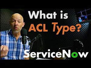 🔓 Unlock the Secrets of ServiceNow Access Controls | Deep Dive into ACL Types