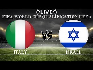 🔴Italy vs Israel | FIFA World Cup Qualification UEFA | Live Score