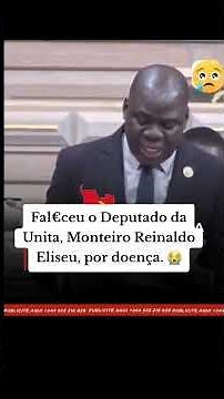 UNITA Member of Parliament Monteiro Reinaldo Eliseu passed away at Huambo General Hospital due to...
