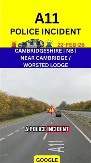 🚨 A11 POLICE INCIDENT ⚠️ | NB ⛔ | CAMBRIDGESHIRE #ukroads #alert #policeincident #roadclosed