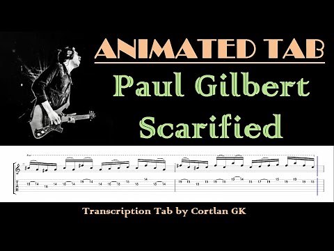 Paul Gilbert - Scarified - ANIMATED TAB by Cortlan GK