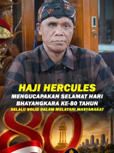 Haji Hercules Mengucapkan Selamat Hari Bhayangkara ke-80: Selalu Solid dalam Melayani Masyarakat Dalam rangka memperingati Hari Bhayangkara ke-80, Haji Hercules menyampaikan ucapan selamat sekaligus apresiasi kepada seluruh jajaran Kepolisian Republik Indonesia. Ia berharap Polri terus menjaga profesionalisme, memperkuat sinergi dengan masyarakat, serta tetap solid dalam memberikan pelayanan, perlindungan, dan pengayoman demi terciptanya keamanan dan ketertiban di seluruh Indonesia. #HariBhayang
