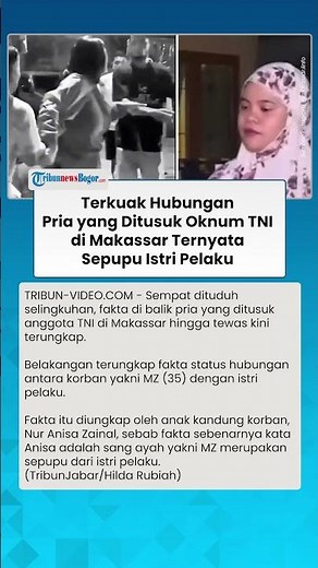 BUKAN SELINGKUHAN! Terkuak Hubungan Pria yang Ditusuk Oknum TNI di Makassar Ternyata Sepupu Istri Pe
