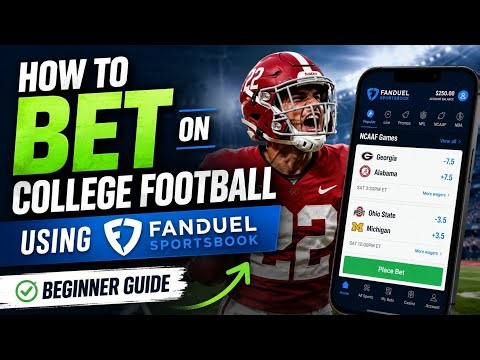 How to Bet on College Football Using FanDuel Sportsbook (Beginner Guide)