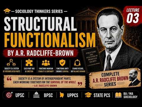 Structural Functionalism By Radcliffe Brown | Lecture 03