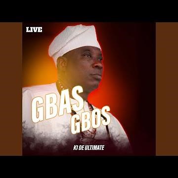 Gbas Gbos (Live)