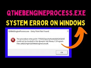 How to Fix QtWebEngineProcess.exe System Error on Windows 11