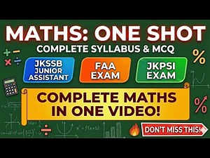 Complete Maths in One Shot | JKSSB Maths Marathon | Junior Assistant, FAA & JKPSI | Full One Shot