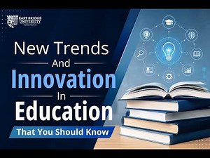 New Trends & Innovations in Education You Need to Know | Future of Learning