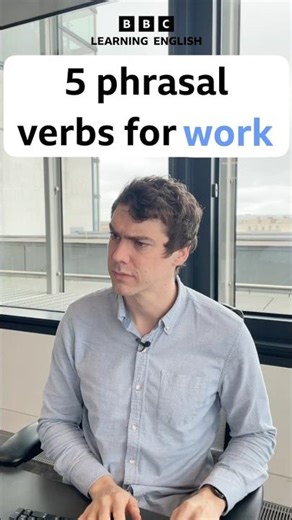 5 phrasal verbs for work #shorts