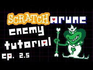 How to make an enemy | Deltarune in Scratch ep. 2.5