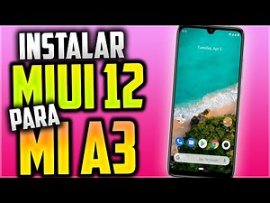 🔄Instalar MIUI 12 en XIAOMI MI A3 por ✅FASTBOOT✅ RECOVERY (2 métodos)