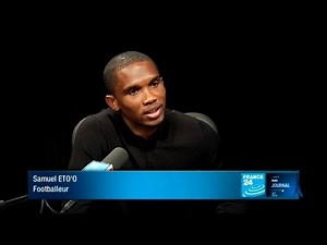 The interview - Samuel Eto'o, footballer