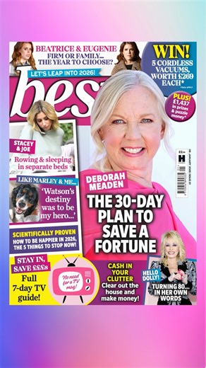 The new issue of best is out today! As 2025 comes to an end, we have everything you need to welcome the new year. From Deborah Meaden’s 30 day plan to save a fortune, to our scientifically proven methods on how to be happier, we have features to help you start 2026 with confidence. PLUS on the topic of money, we share why it’s worth decluttering your house – why wait until spring? All this and much more in the new issue of best, out now! | best Magazine