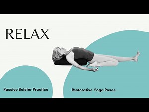Full Body Bolster Yoga: Restore & Release | Yoga with Rita - Fulcrum Blu
