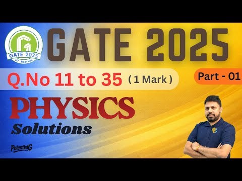 GATE 2025 Physics Paper Solutions & Answer Key | All Subjects | POTENTIALG | Lalit Sir