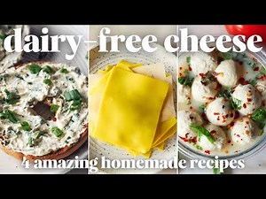 Dairy Free Cheese Recipes I Bet You've NEVER Tried!