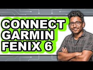 How to Connect Garmin Fenix 6 (Updated 2025)