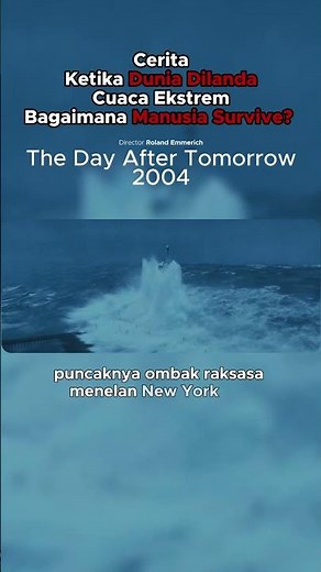 Badai Ini Membekukan Dunia dalam Hitungan Hari | Alur Cerita Film The Day After Tomorrow (2004)