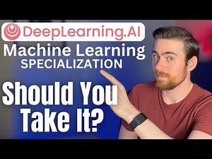 I Took Andrew Ng's Updated Machine Learning Specialization (2022) - Honest Review