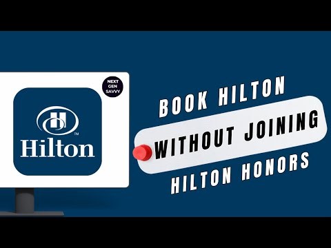 How to Book on Hilton Without Joining Hilton Honors