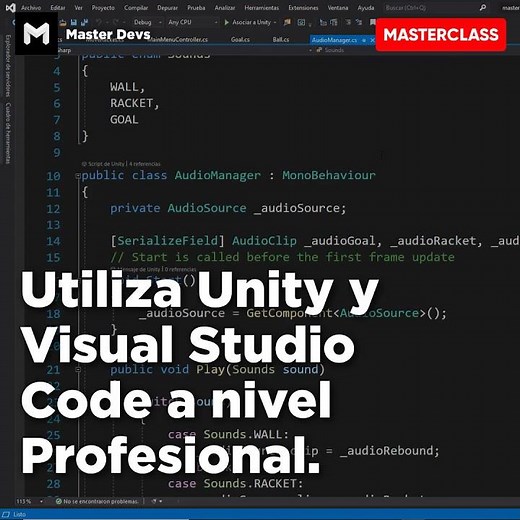 Masterclass #3 Unity 2021: Programación de un Videojuego PONG