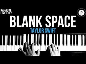 Taylor Swift - Blank Space Karaoke SLOWER Acoustic Piano Instrumental Cover Lyrics LOWER KEY
