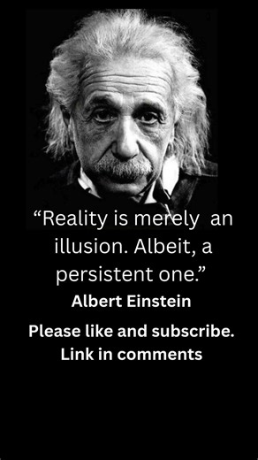 Einstein and "Reality" #quotestoliveby #alberteinstein #philosophyquotes