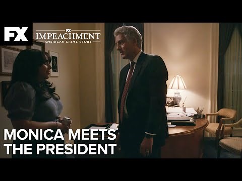 Impeachment: American Crime Story | Monica Meets the President - Ep.2 Highlight | FX