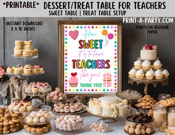 Sweet Treat Teacher Appreciation Sign | Printable 8x10 Dessert Table Decor