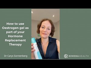How to use oestrogen gel as part of hormone replacement therapy
