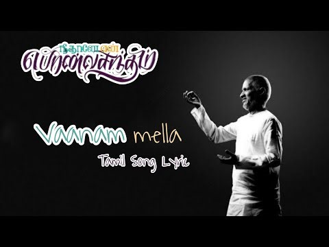 Neethaane En Ponvasantham - Vaanam Mella Tamil Song Lyric | Jiiva, Samantha | Ilaiyaraaja