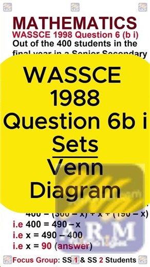 WASSCE 1988 Maths Q6(b)(i) — Sets & Venn Diagrams | Intersection & Calculations WAEC Mathematics