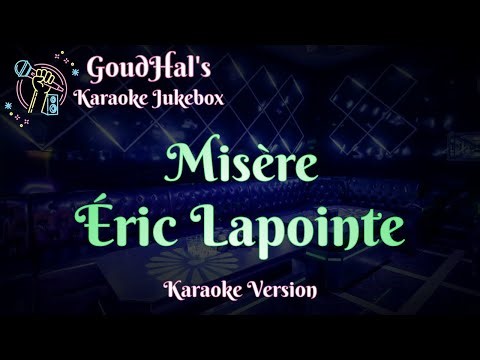 Éric Lapointe - Misère (Karaoke Version)