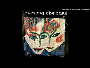The Cure - Lovesong (Extended 1989)