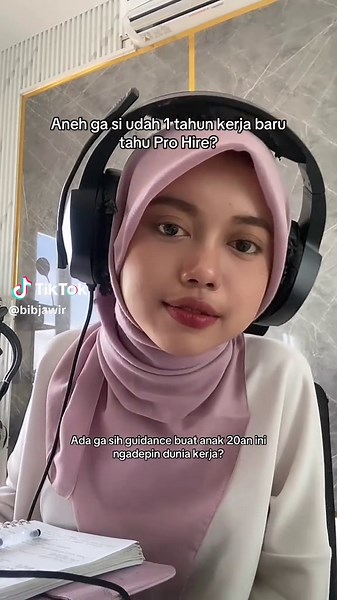 Pro Hire: Panduan Dunia Kerja Anak 20an