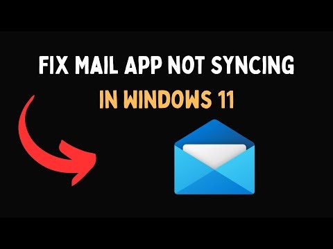 Fix Mail App not Syncing in Windows 11