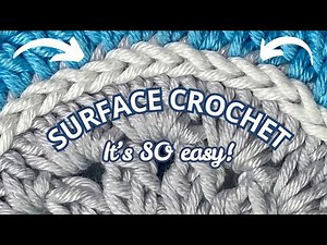 The Surface Crochet technique - Quick, easy and pretty!